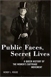 the cover of Public Faces, Secret Lives by Wendy L Rouse