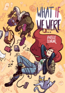 the cover of What If We Were… by Axelle Lenoir