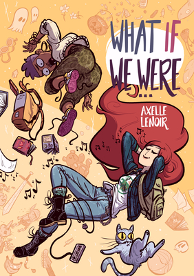 the cover of What If We Were… by Axelle Lenoir