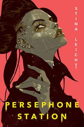 the cover of Persephone Station by Stina Leicht