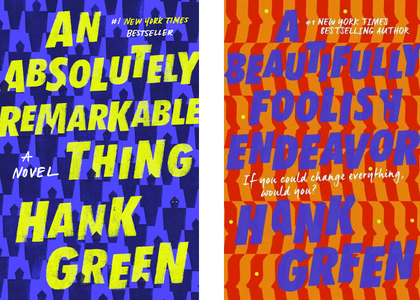 the covers of An Absolutely Remarkable Thing and A Beautifully Foolish Endeavor