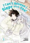 the cover of I Can't Believe I Slept With You! Vol. 3
