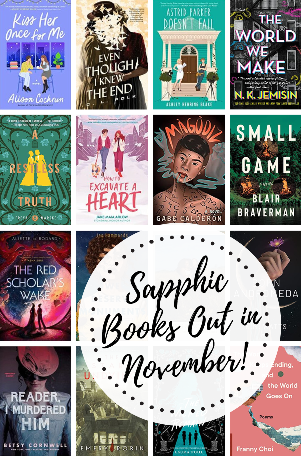 a collage of the covers listed with the text Sapphic Books Out In November!