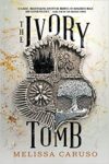 the cover of The Ivory Tomb