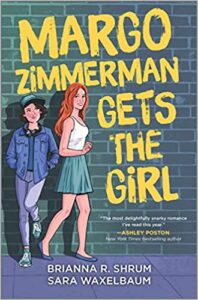 the cover of Margo Zimmerman Gets the Girl