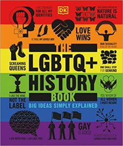 the cover of The LGBTQ + History Book: Big Ideas