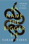 the cover of To Name the Bigger Lie