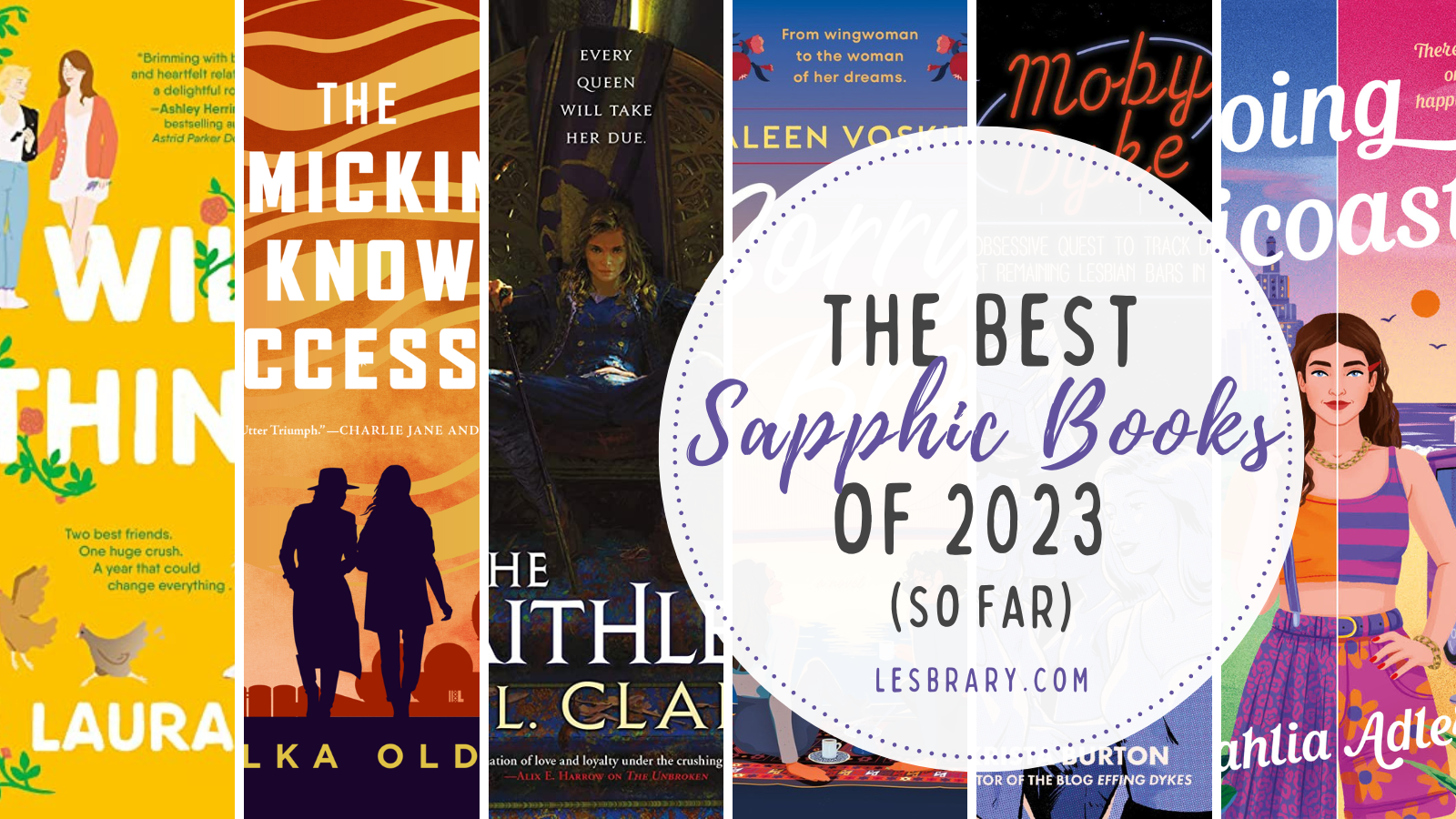a collage of the covers listed with the text The Best Sapphic Books of 2023 (So Far)