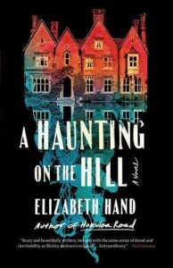 the cover of A Haunting on the Hill by Elizabeth Hand