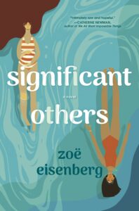 the cover of Significant Others
by Zoe Eisenberg
