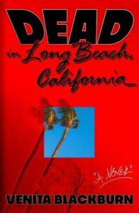 the cover of Dead in Long Beach, California
