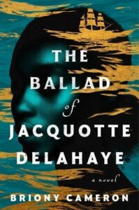 the cover of The Ballad of Jacquotte Delahaye