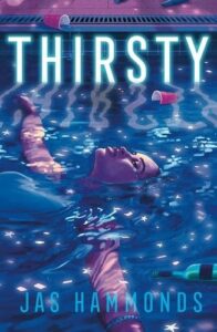 the cover of Thirsty by Jas Hammonds
