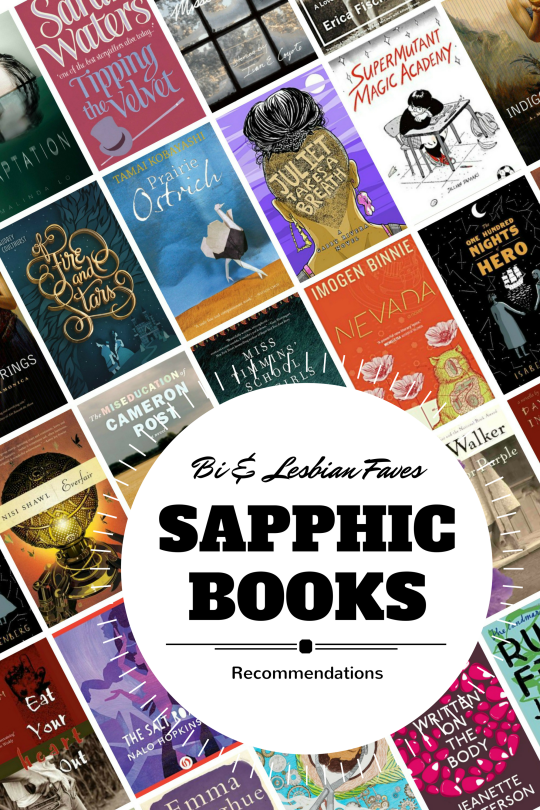 a collage of sapphic book covers and the text "Sapphic Books Recommendations (Bi & Lesbian Faves)"