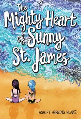 the cover of The Mighty Heart of Sunny St. James