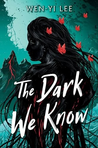 The Dark We Know by Wen-yi Lee cover