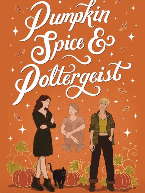 Pumpkin Spice and Poltergeist cover