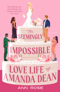 The Seemingly Impossible Love Life of Amanda Dean cover