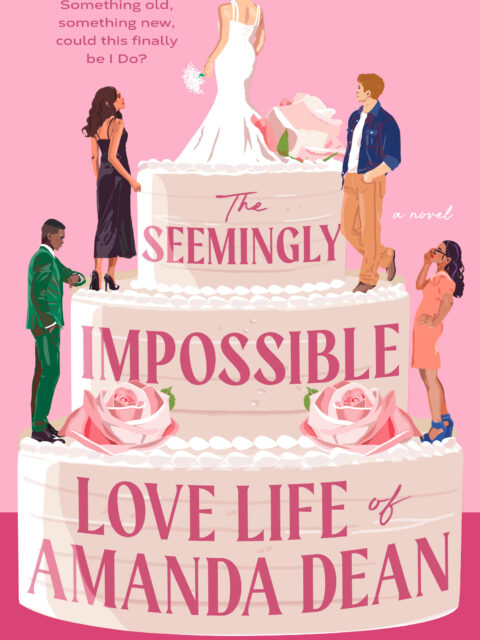 The Seemingly Impossible Love Life of Amanda Dean cover