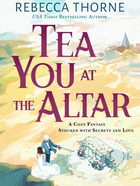 Tea You at the Altar cover