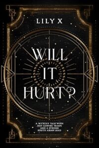 Will It Hurt? cover
